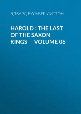 Эдвард Бульвер-Литтон Harold : the Last of the Saxon Kings — Volume 06