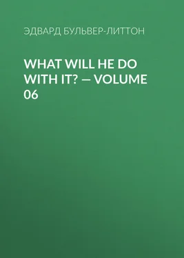 Эдвард Бульвер-Литтон What Will He Do with It? — Volume 06 обложка книги