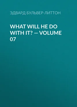 Эдвард Бульвер-Литтон What Will He Do with It? — Volume 07 обложка книги