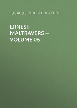 Эдвард Бульвер-Литтон Ernest Maltravers — Volume 06