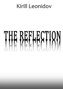 Kirill Leonidov The Reflection. A Collection of Novels обложка книги