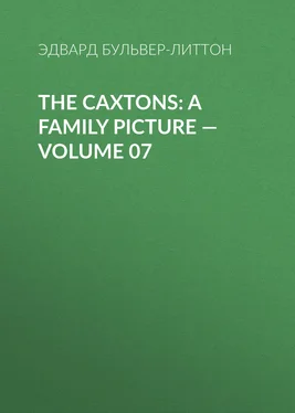 Эдвард Бульвер-Литтон The Caxtons: A Family Picture – Volume 07 обложка книги