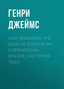 Генри Джеймс Lady Barbarina, The Siege of London, An International Episode, and Other Tales обложка книги