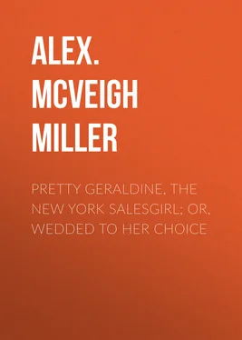 Alex. McVeigh Miller Pretty Geraldine, the New York Salesgirl; or, Wedded to Her Choice обложка книги