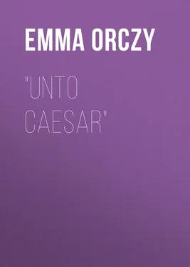 Emma Orczy Unto Caesar обложка книги
