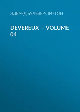 Эдвард Бульвер-Литтон Devereux — Volume 04 обложка книги