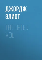 Джордж Элиот - The Lifted Veil