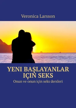 Veronica Larsson Yeni başlayanlar için seks. Onun ve onun için seks dersleri обложка книги