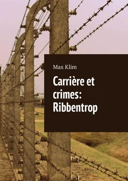 Max Klim Carrière et crimes: Ribbentrop