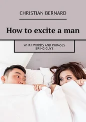 Christian Bernard - How to excite a man. What words and phrases bring guys