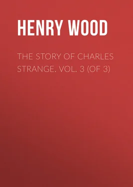 Henry Wood The Story of Charles Strange. Vol. 3 (of 3) обложка книги