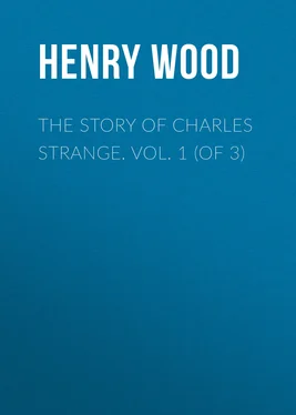 Henry Wood The Story of Charles Strange. Vol. 1 (of 3) обложка книги