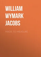 William Wymark Jacobs - Made to Measure