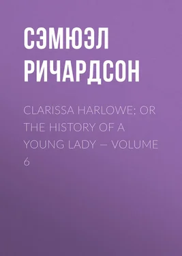 Сэмюэл Ричардсон Clarissa Harlowe; or the history of a young lady — Volume 6 обложка книги