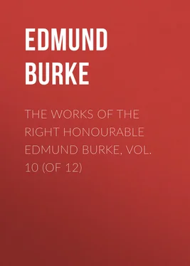 Edmund Burke The Works of the Right Honourable Edmund Burke, Vol. 10 (of 12) обложка книги