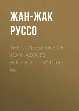 Жан-Жак Руссо The Confessions of Jean Jacques Rousseau — Volume 06 обложка книги