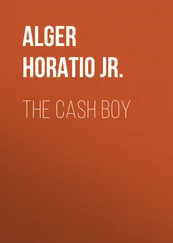 Horatio Alger - The Cash Boy