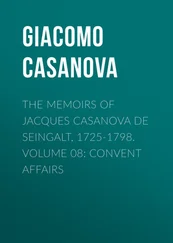 Giacomo Casanova - The Memoirs of Jacques Casanova de Seingalt, 1725-1798. Volume 08 - Convent Affairs