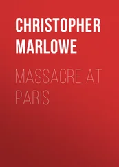 Christopher Marlowe - Massacre at Paris
