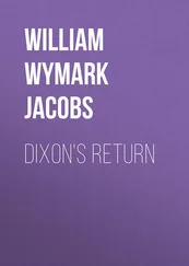 William Wymark Jacobs - Dixon's Return