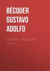 Gustavo Bécquer - Legends, Tales and Poems