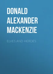 Donald Alexander Mackenzie - Elves and Heroes
