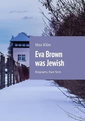 Max Klim - Eva Brown was Jewish. Biography. Rare facts