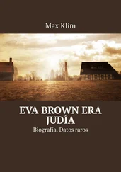 Max Klim - Eva Brown era judía. Biografía. Datos raros