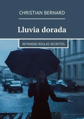 Christian Bernard - Lluvia dorada. Intimidad Reglas Secretos