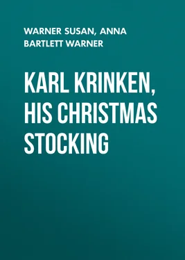 Anna Bartlett Warner Karl Krinken, His Christmas Stocking обложка книги