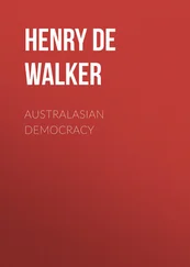 Henry Walker - Australasian Democracy