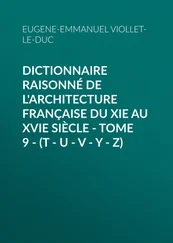 Eugène-Emmanuel Viollet-le-Duc - Dictionnaire raisonné de l'architecture française du XIe au XVIe siècle - Tome 9 - (T - U - V - Y - Z)