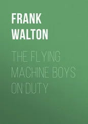 Frank Walton - The Flying Machine Boys on Duty