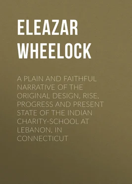 Eleazar Wheelock A plain and faithful narrative of the original design, rise, progress and present state of the Indian charity-school at Lebanon, in Connecticut обложка книги