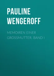 Pauline Wengeroff - Memoiren einer Grossmutter, Band I