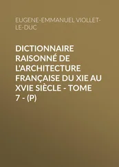 Eugène-Emmanuel Viollet-le-Duc - Dictionnaire raisonné de l'architecture française du XIe au XVIe siècle - Tome 7 - (P)