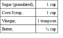 Betsey put the sugar corn syrup vinegar and butter in the saucepan then - фото 3
