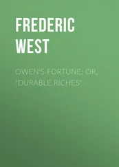 Frederic West - Owen's Fortune; Or, Durable Riches