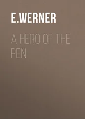 E. Werner - A Hero of the Pen