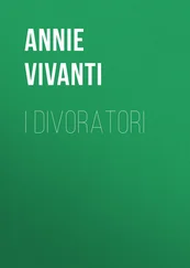 Annie Vivanti - I divoratori