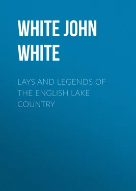 White John White Lays and Legends of the English Lake Country обложка книги
