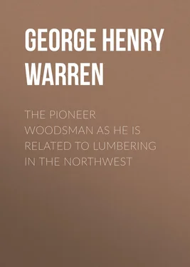 George Henry Warren The Pioneer Woodsman as He Is Related to Lumbering in the Northwest обложка книги