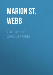 Marion St. John Webb - The Girls of Chequertrees