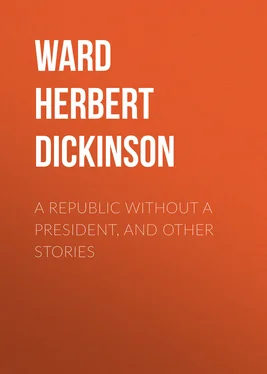 Herbert Ward A Republic Without a President, and Other Stories обложка книги