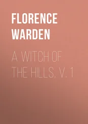 Florence Warden - A Witch of the Hills, v. 1