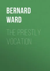 Bernard Ward - The Priestly Vocation