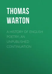 Thomas Warton - A History of English Poetry - an Unpublished Continuation