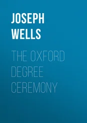 Joseph Wells - The Oxford Degree Ceremony