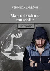 Veronica Larsson - Masturbazione maschile. Pro e contro