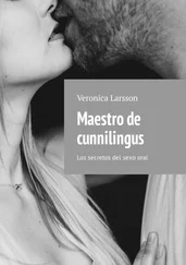 Veronica Larsson - Maestro de cunnilingus. Los secretos del sexo oral